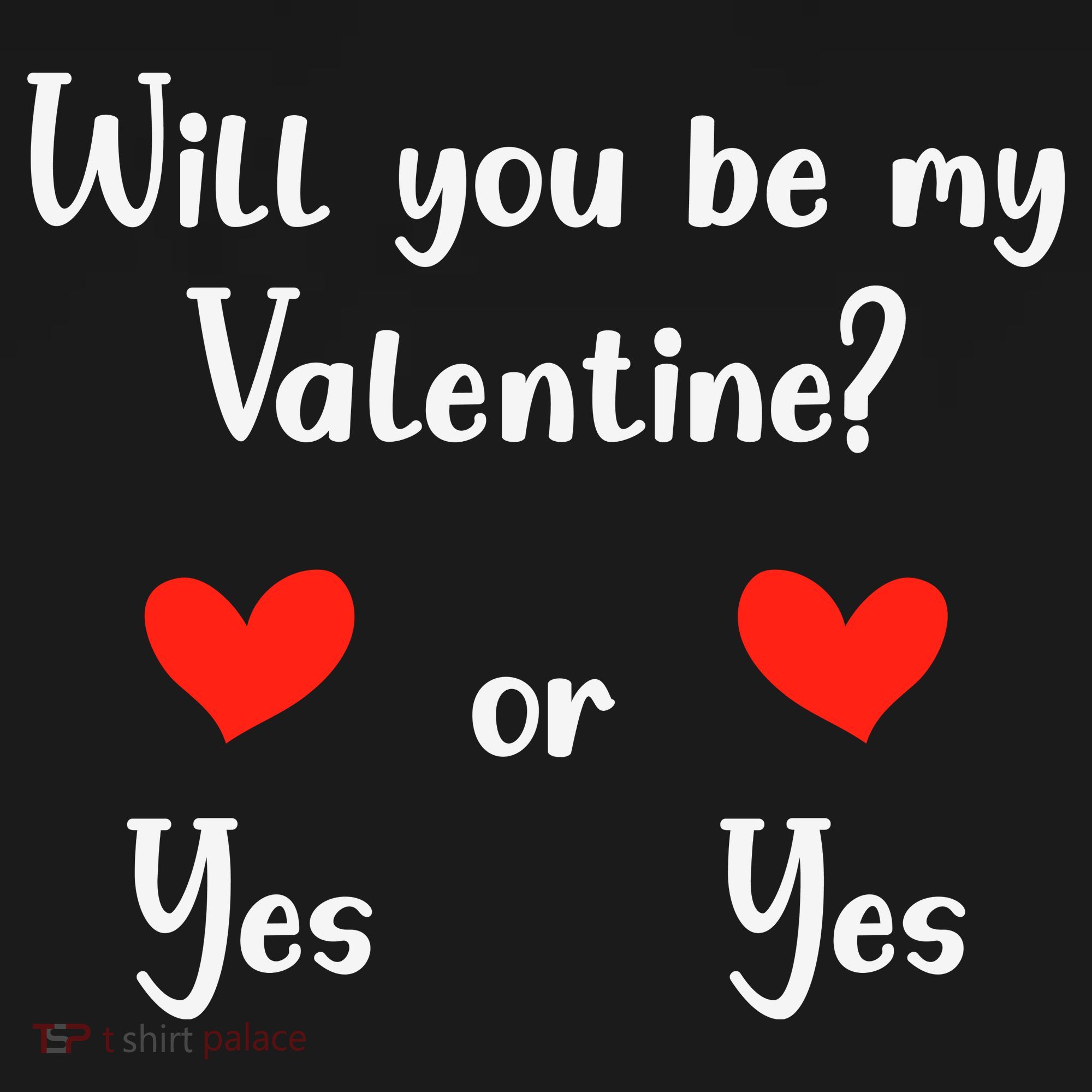Will You Be My Valantine Yes Or Yes Valentines Day Women's Hoodie