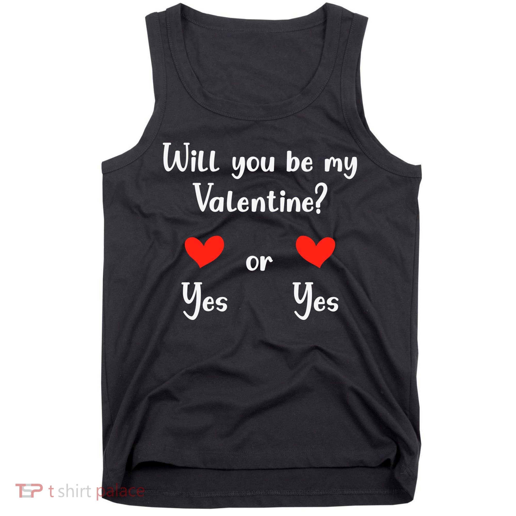 Will You Be My Valantine Yes Or Yes Valentines Day Tank Top