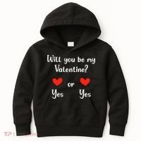 Will You Be My Valantine Yes Or Yes Valentines Day Kids Hoodie thumb 0