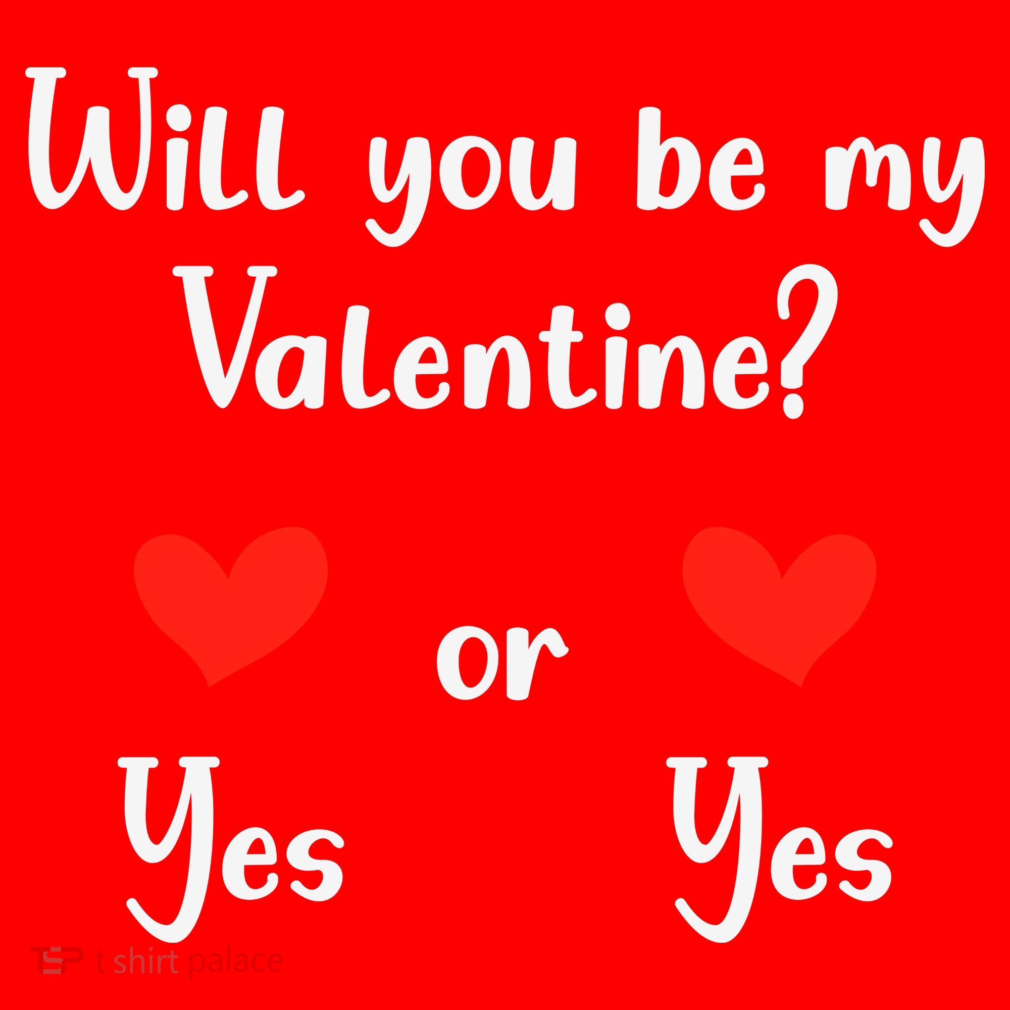 Will You Be My Valantine Yes Or Yes Valentines Day Santa Hat