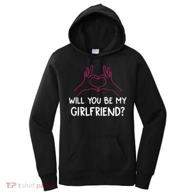 Will You Be My Girlfriend I Love Relationship Valentine Women's Hoodie