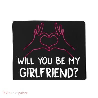 Will You Be My Girlfriend I Love Relationship Valentine Mousepad
