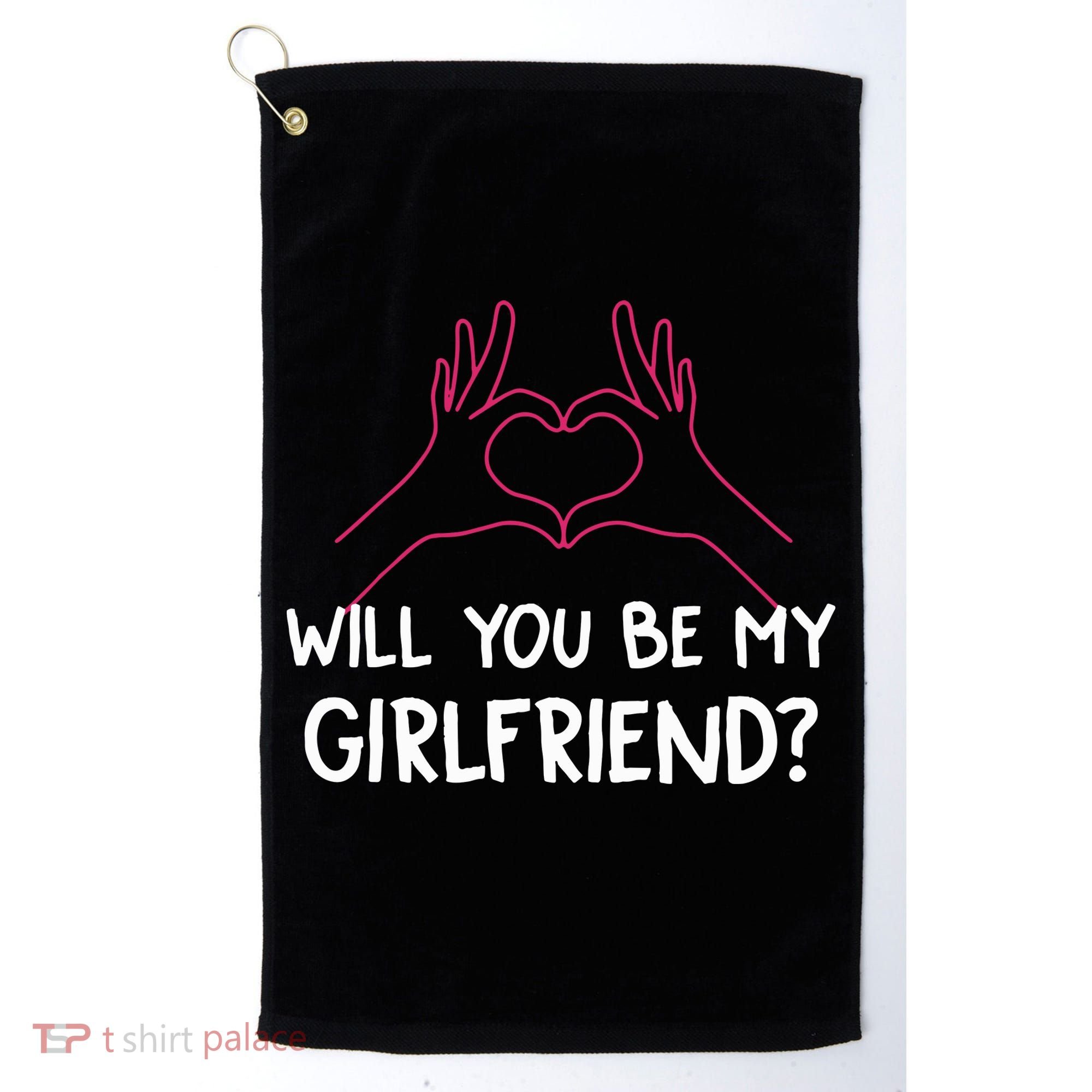 Will You Be My Girlfriend I Love Relationship Valentine Golf Towel