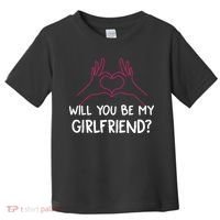 Will You Be My Girlfriend I Love Relationship Valentine Toddler T-Shirt thumb 0