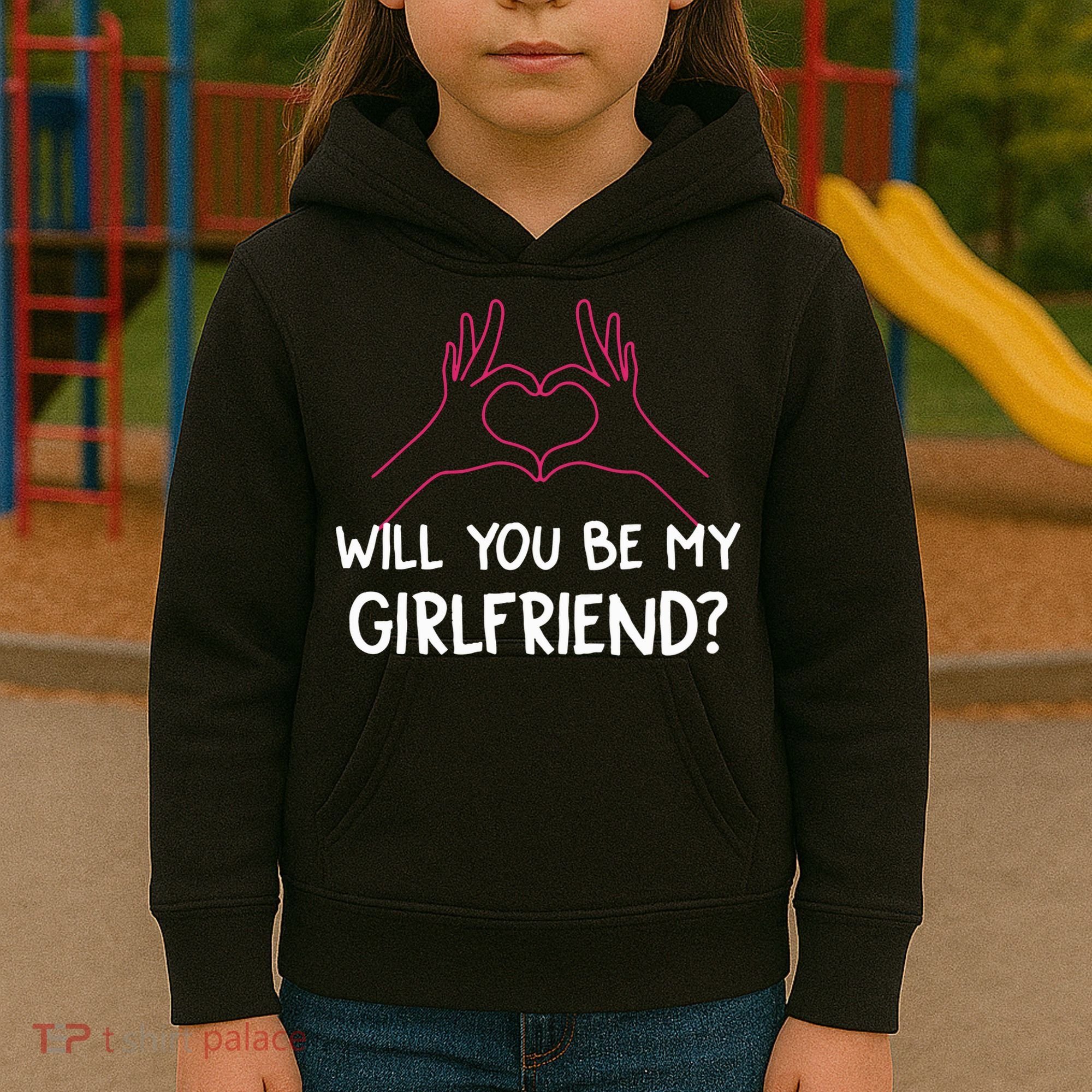 Will You Be My Girlfriend I Love Relationship Valentine Kids Hoodie