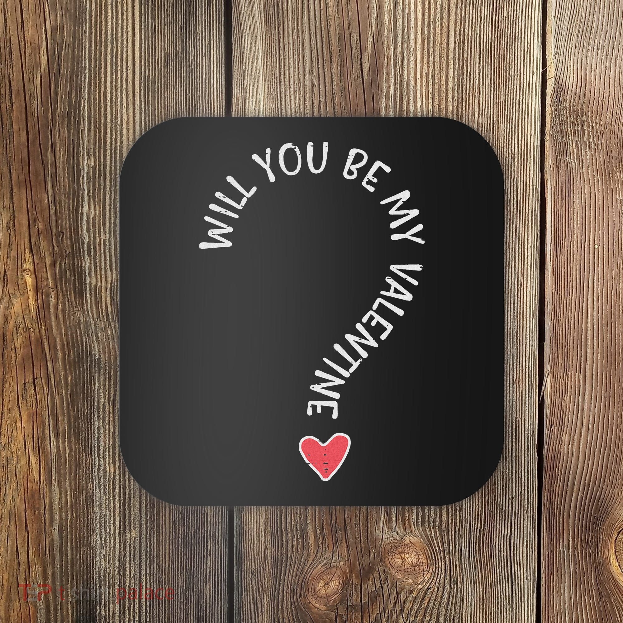 Will You Be My Valentine Cute Valentines Day Coaster