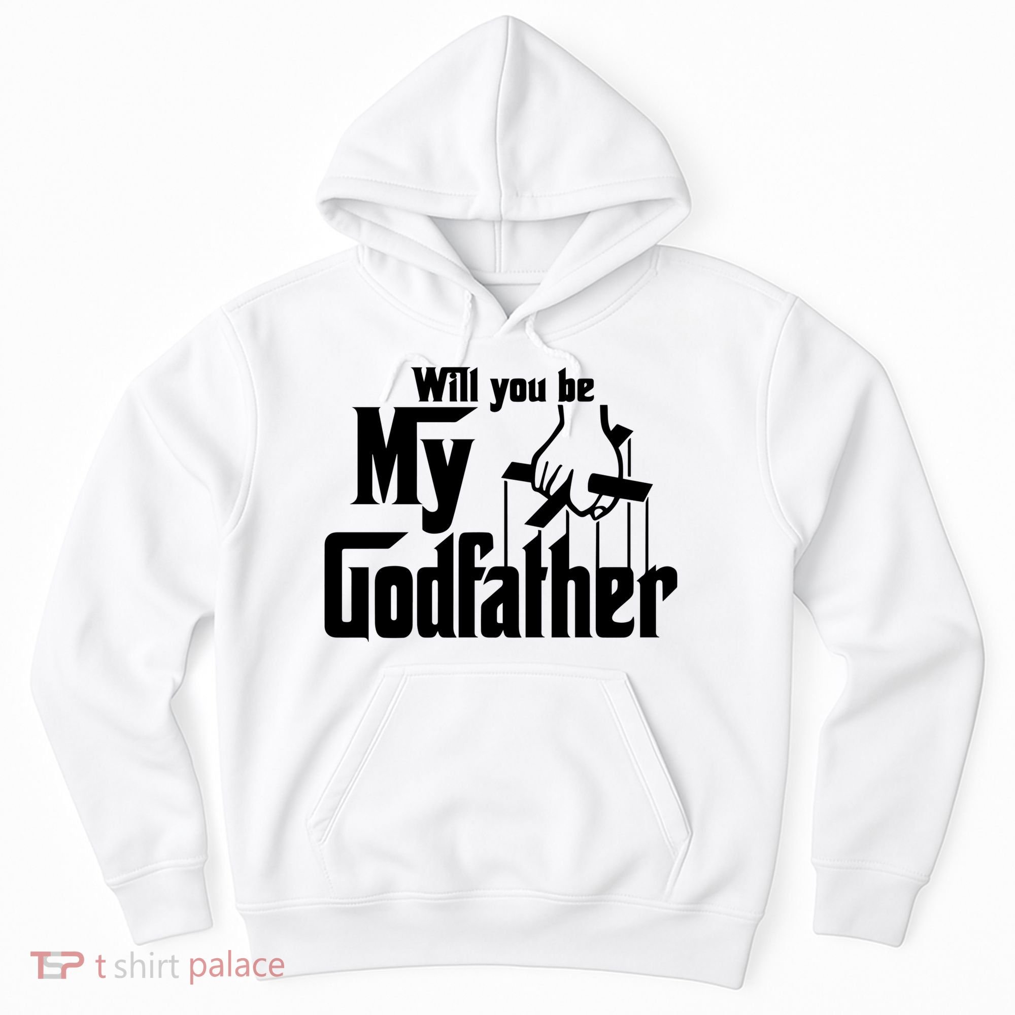 Will You Be My Godfather Hoodie