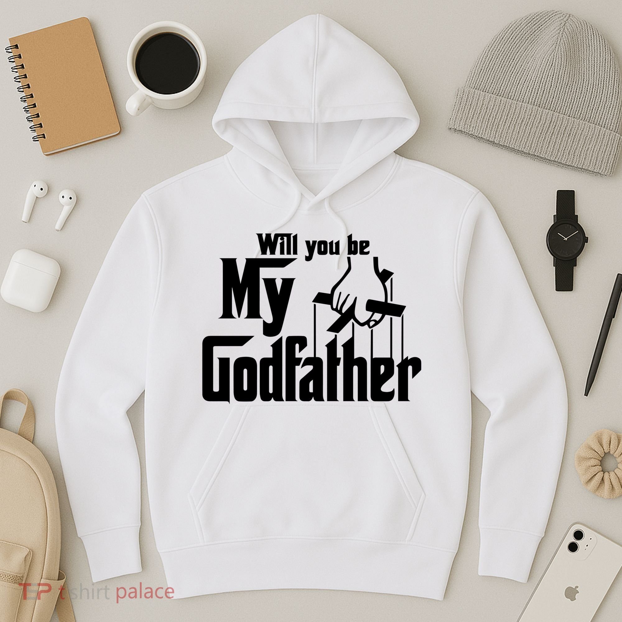 Will You Be My Godfather Hoodie