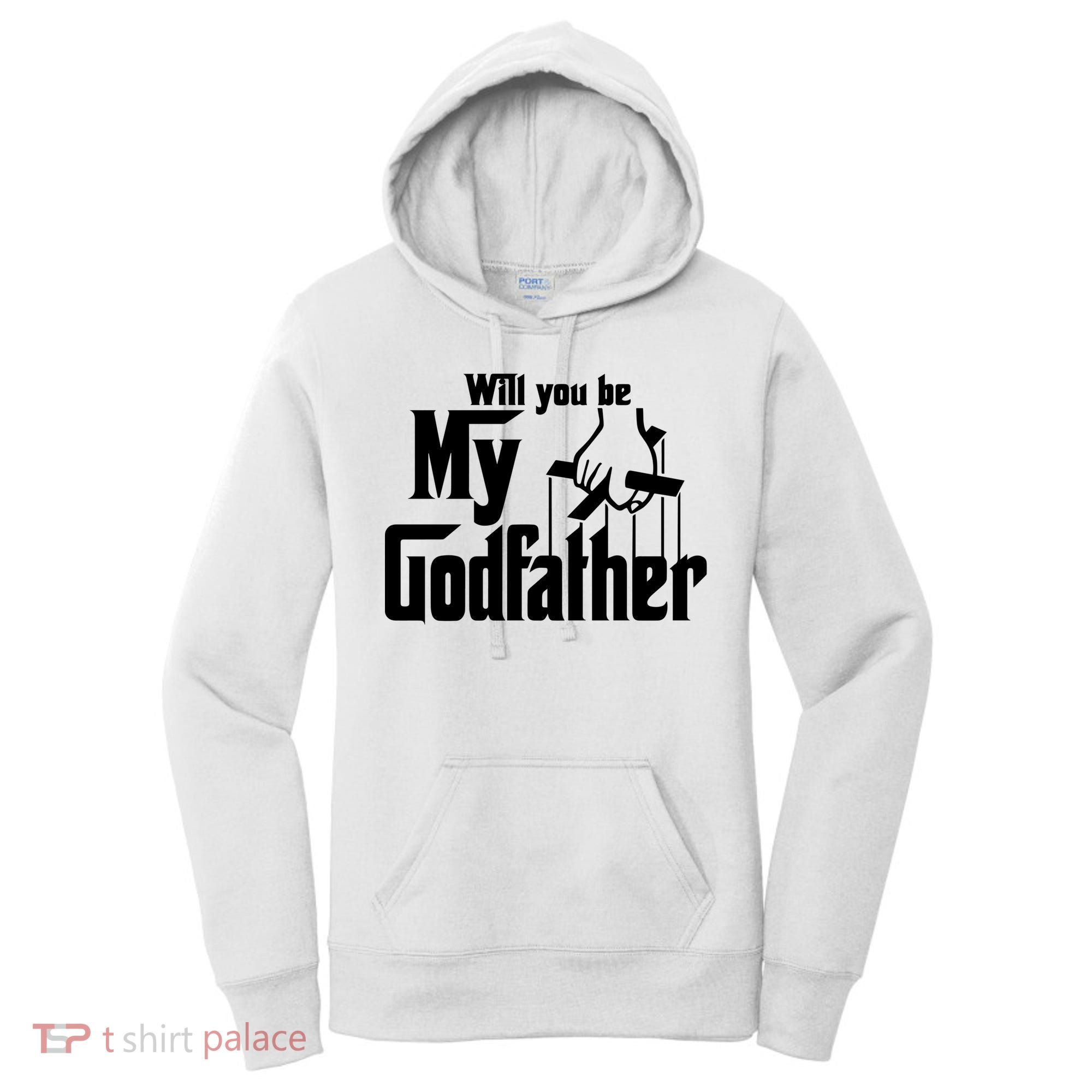 Will You Be My Godfather Women's Hoodie