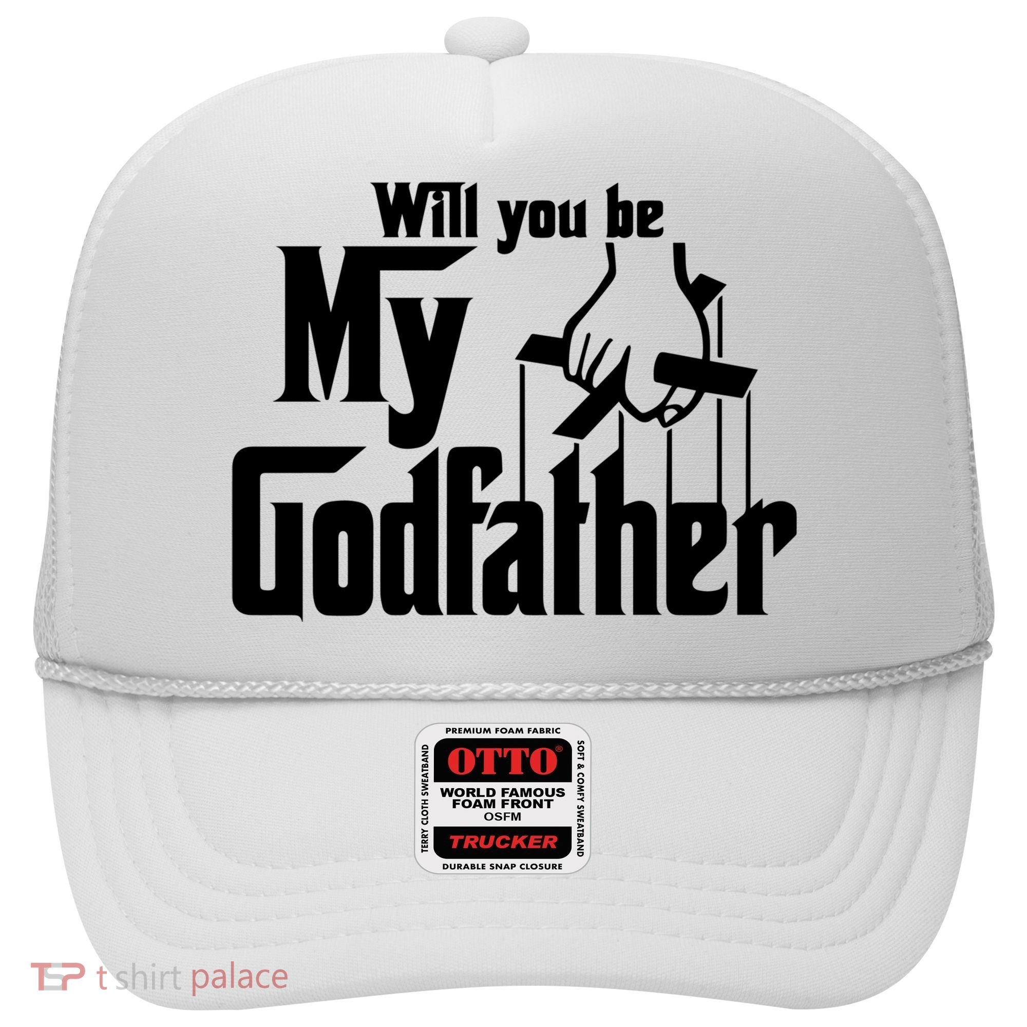 Will You Be My Godfather Hat
