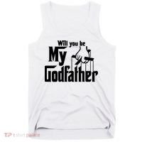 Will You Be My Godfather Tank Top thumb 0