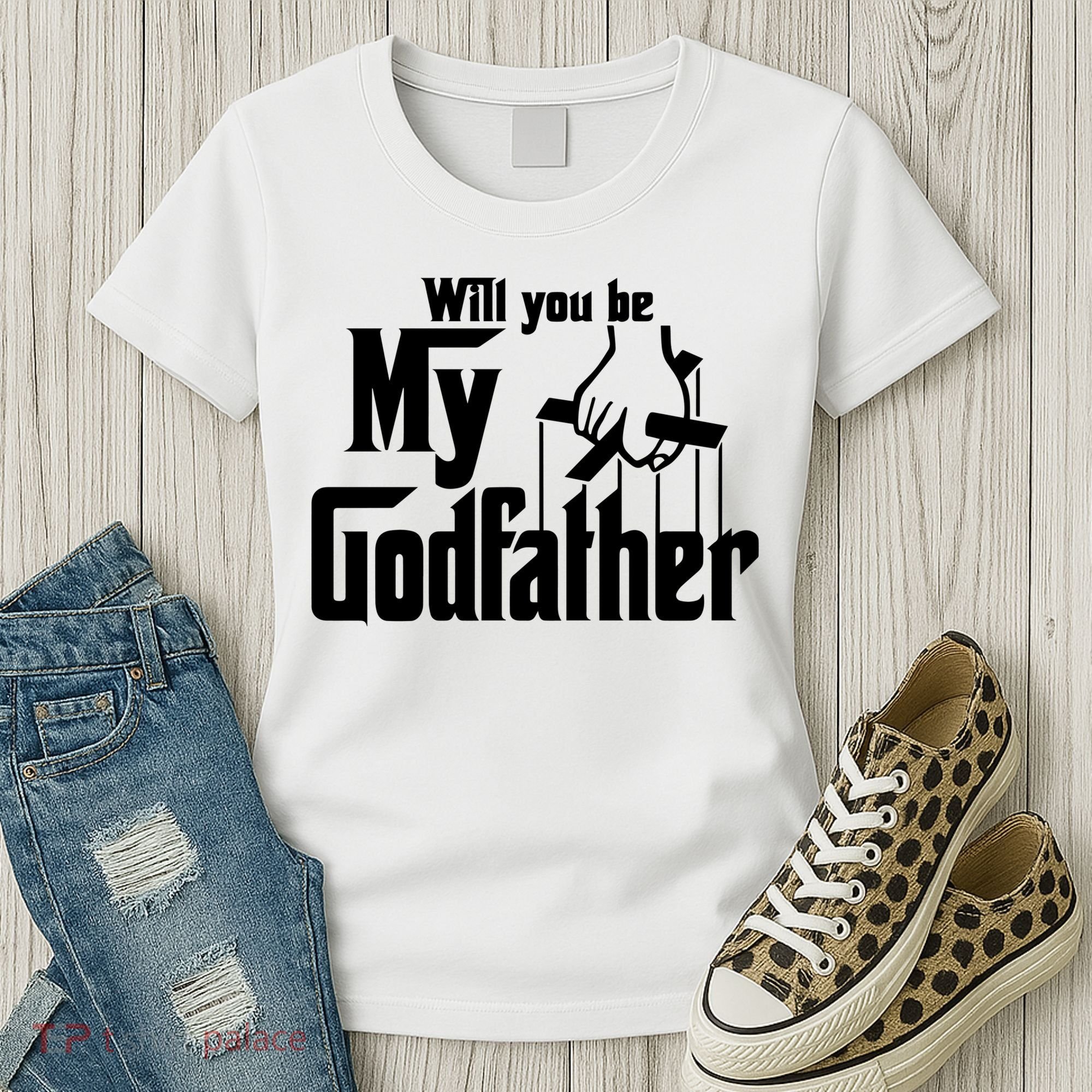 Will You Be My Godfather Women's T-Shirt