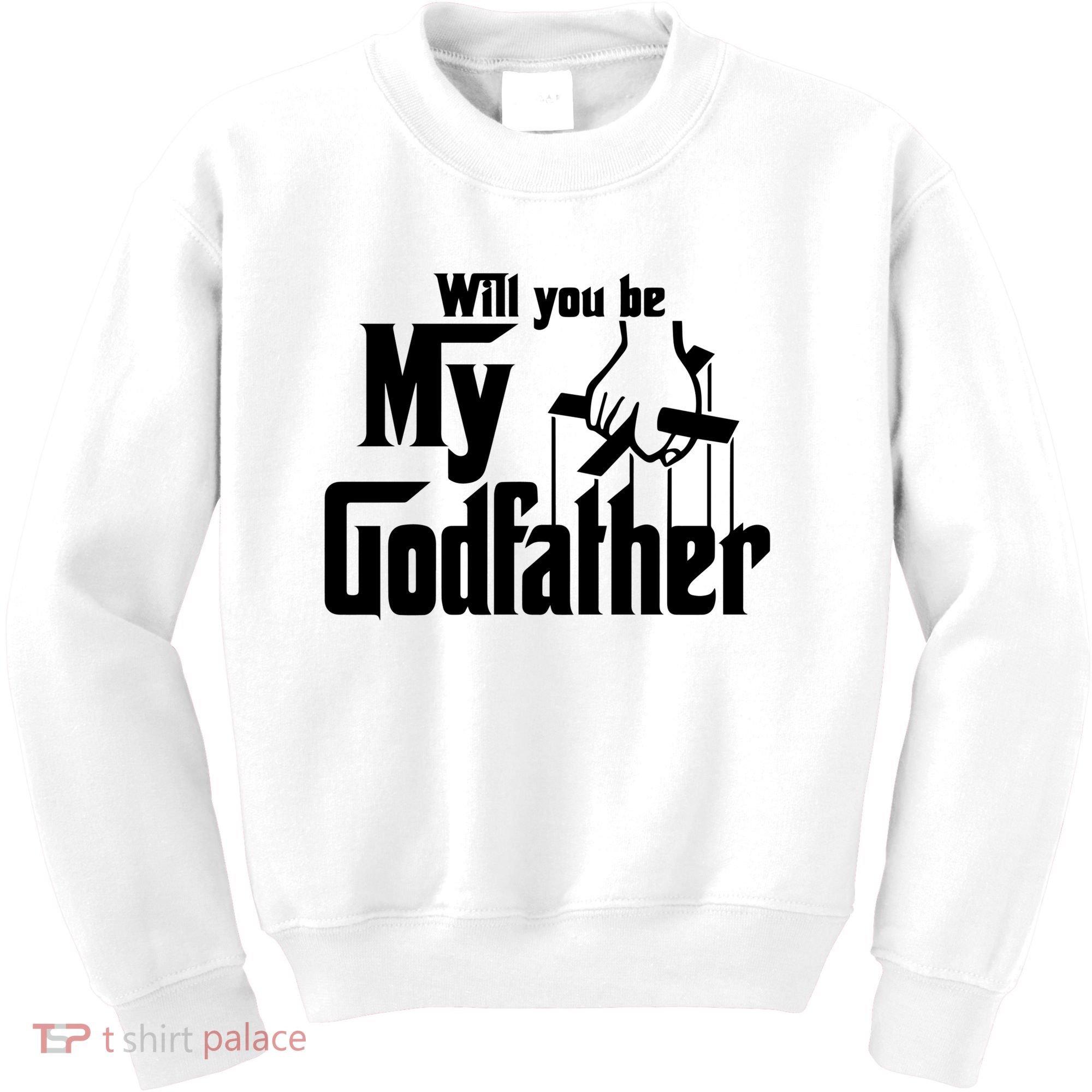 Will You Be My Godfather Kids Sweatshirt