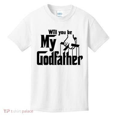 Will You Be My Godfather Kids T-Shirt