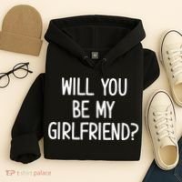 Will You Be My Girlfriend Hoodie thumb 4