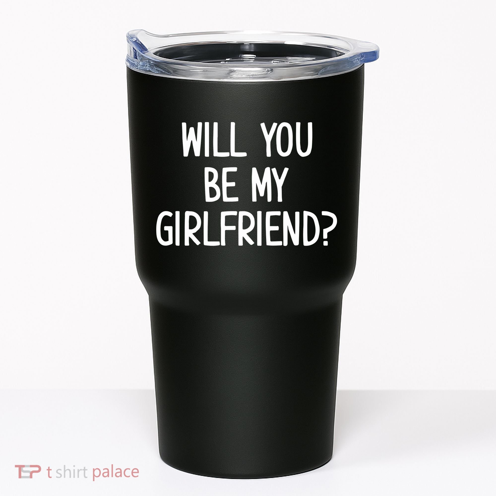 Will You Be My Girlfriend Tumbler