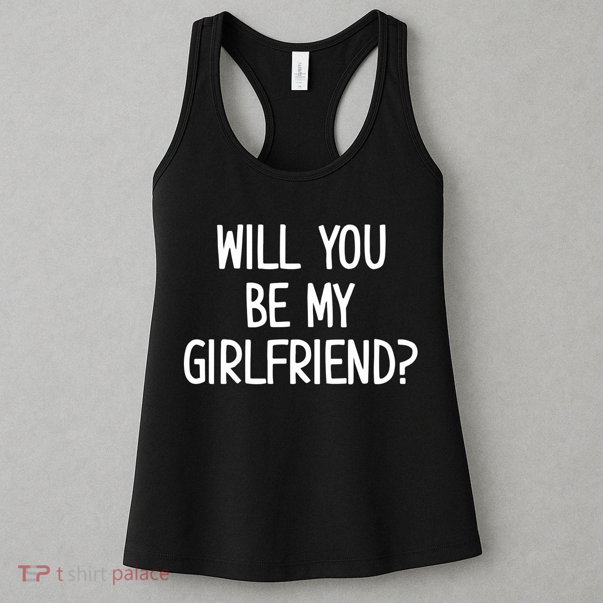 Will You Be My Girlfriend Women's Tank Top