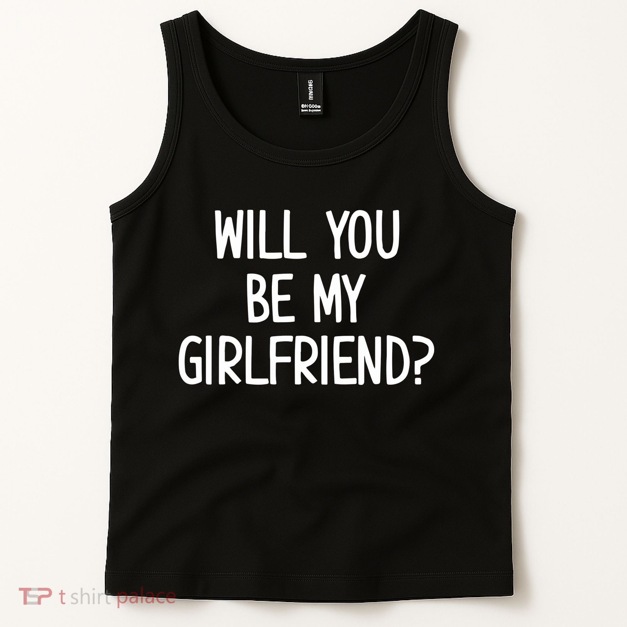 Will You Be My Girlfriend Tank Top