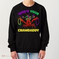Whos Your Crawdaddy Crawfish Jester Beads Funny Mardi Gras Meaningful Gift Women's Sweatshirt thumb 0