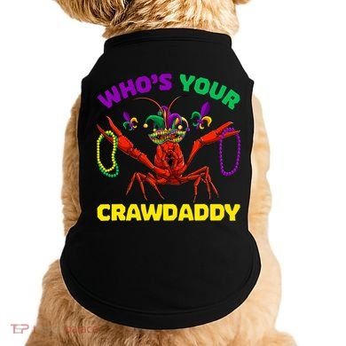 Whos Your Crawdaddy Crawfish Jester Beads Funny Mardi Gras Meaningful Gift Doggie Tank
