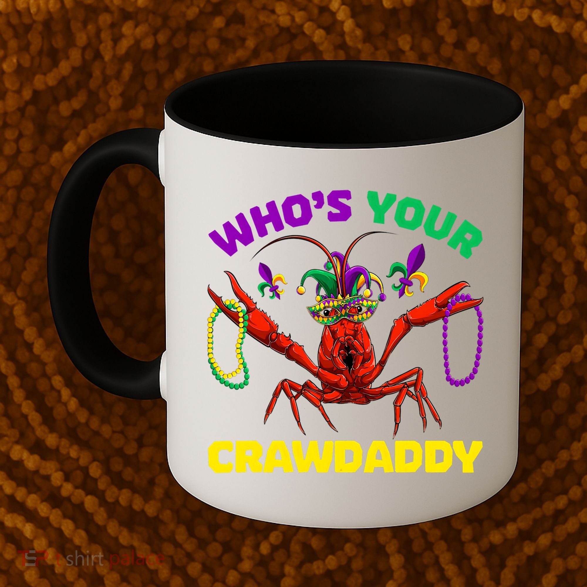 Whos Your Crawdaddy Crawfish Jester Beads Funny Mardi Gras Meaningful Gift Coffee Mug