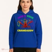 Whos Your Crawdaddy Crawfish Jester Beads Funny Mardi Gras Meaningful Gift Hoodie thumb 5