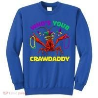 Whos Your Crawdaddy Crawfish Jester Beads Funny Mardi Gras Meaningful Gift Sweatshirt thumb 0