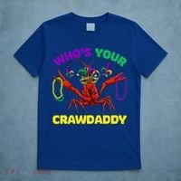 Whos Your Crawdaddy Crawfish Jester Beads Funny Mardi Gras Meaningful Gift T-Shirt thumb 5