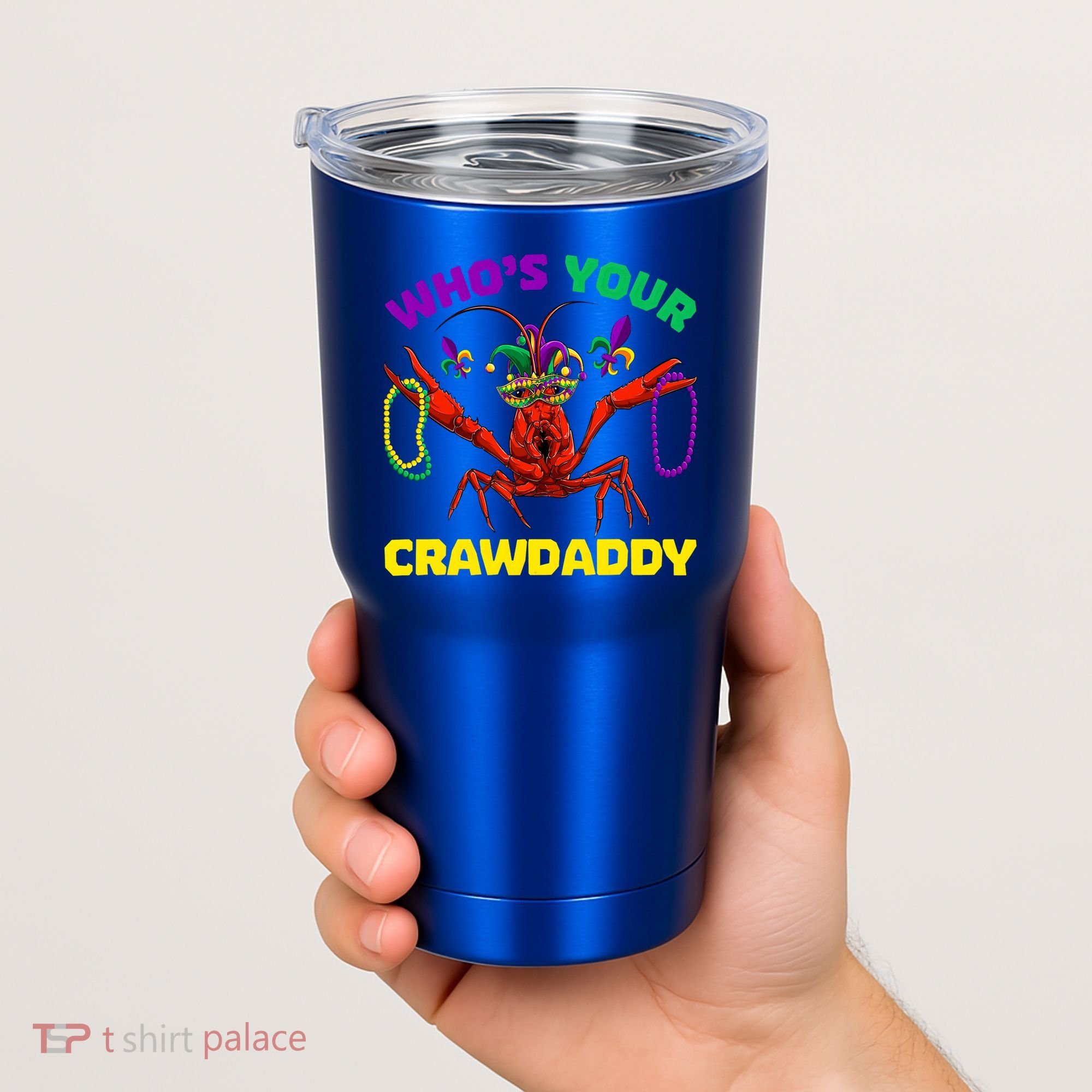 Whos Your Crawdaddy Crawfish Jester Beads Funny Mardi Gras Meaningful Gift Tumbler