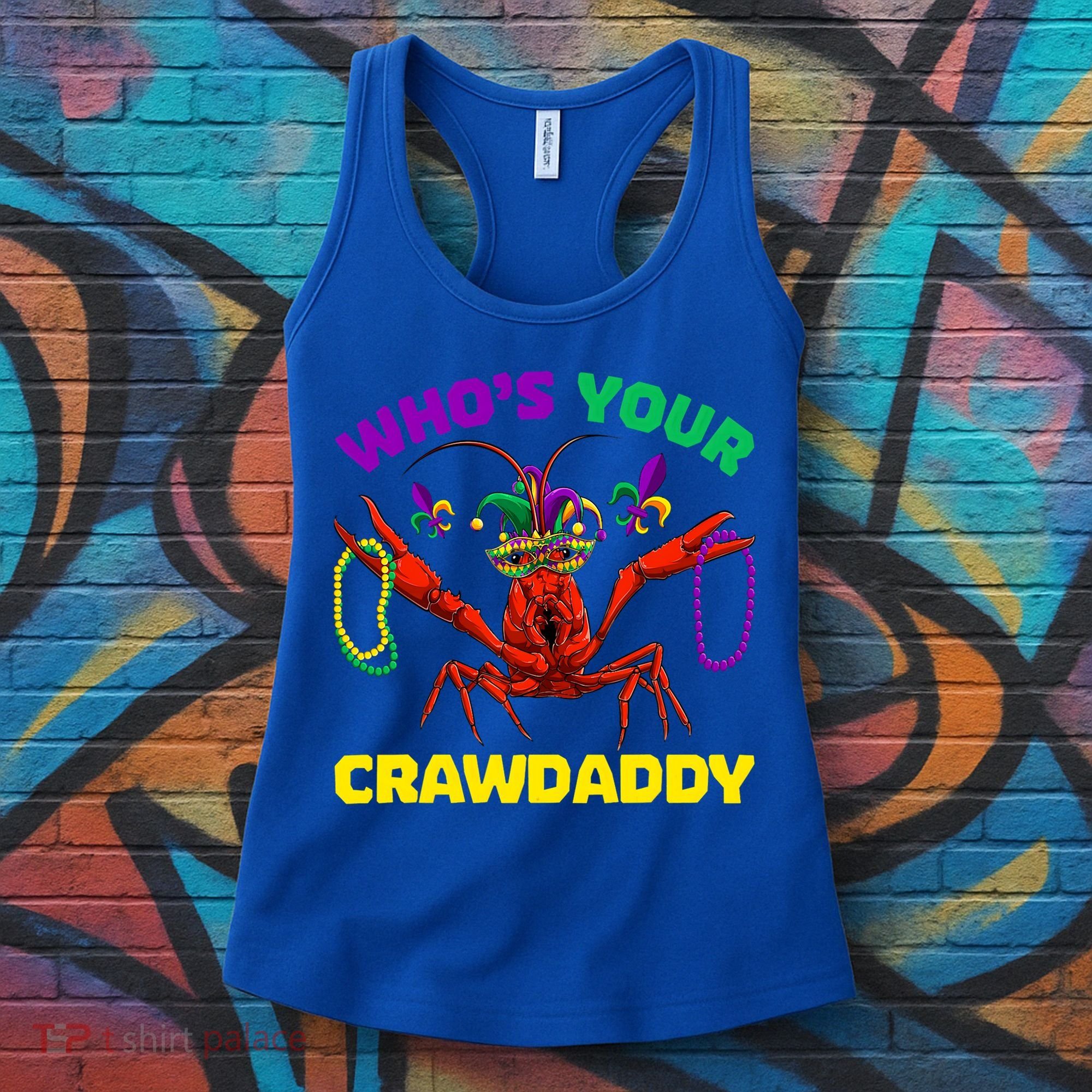 Whos Your Crawdaddy Crawfish Jester Beads Funny Mardi Gras Meaningful Gift Women's Tank Top