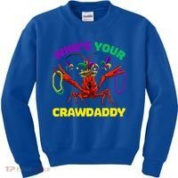 Whos Your Crawdaddy Crawfish Jester Beads Funny Mardi Gras Meaningful Gift Kids Sweatshirt thumb 0