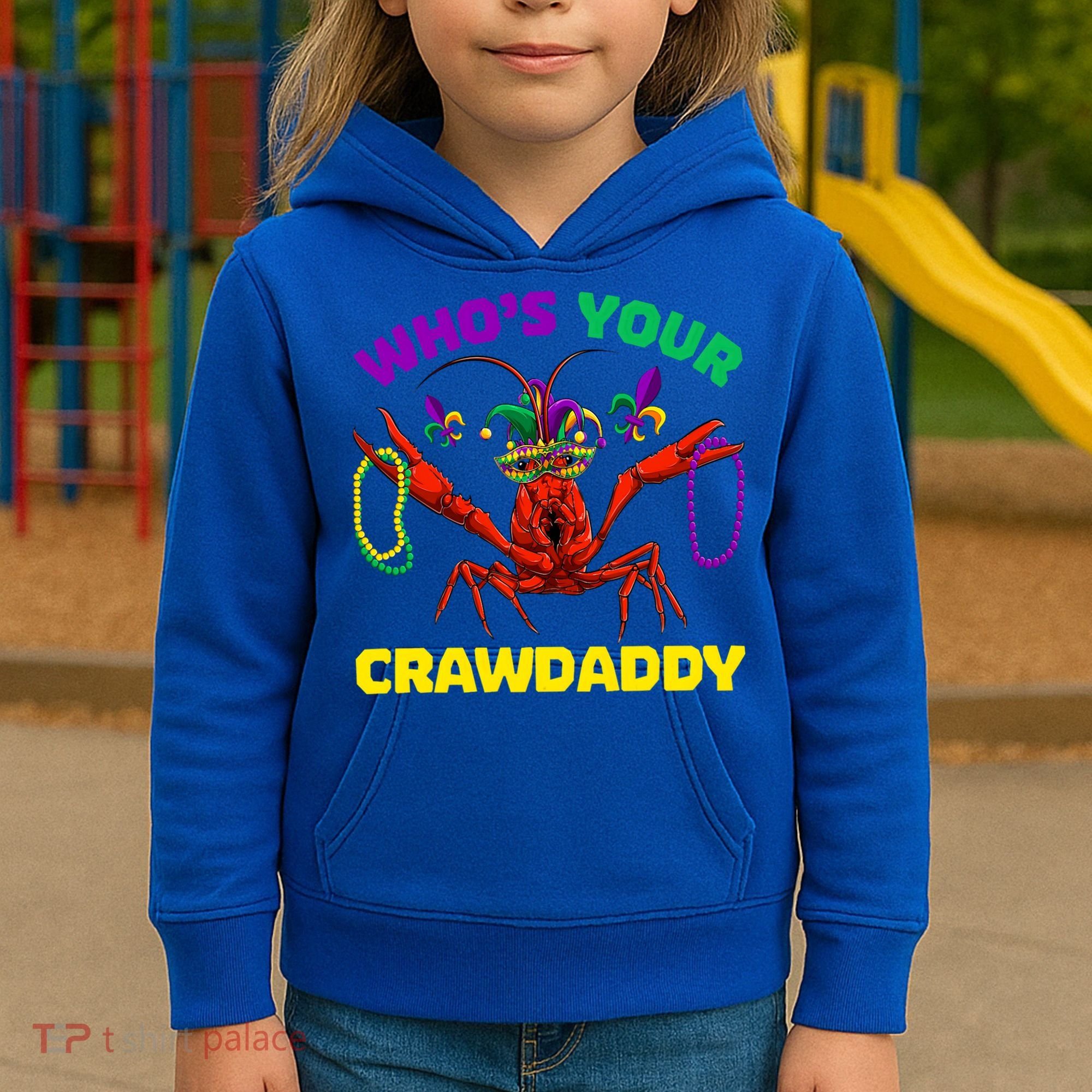 Whos Your Crawdaddy Crawfish Jester Beads Funny Mardi Gras Meaningful Gift Kids Hoodie
