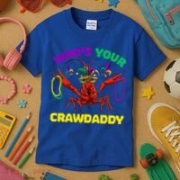 Whos Your Crawdaddy Crawfish Jester Beads Funny Mardi Gras Meaningful Gift Kids T-Shirt thumb 3