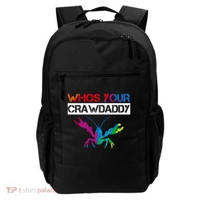Whos Your Crawdaddy Backpack