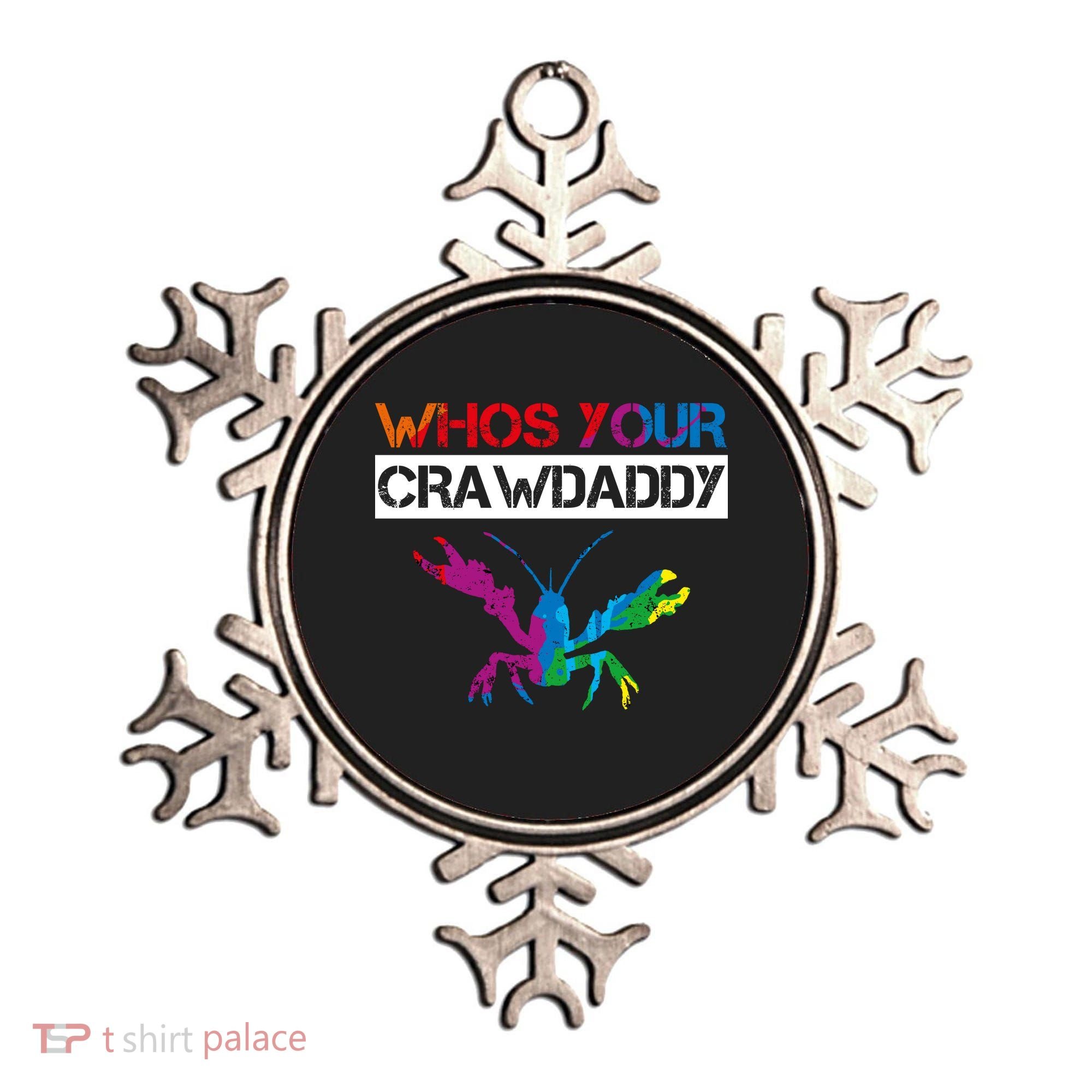 Whos Your Crawdaddy Ornament