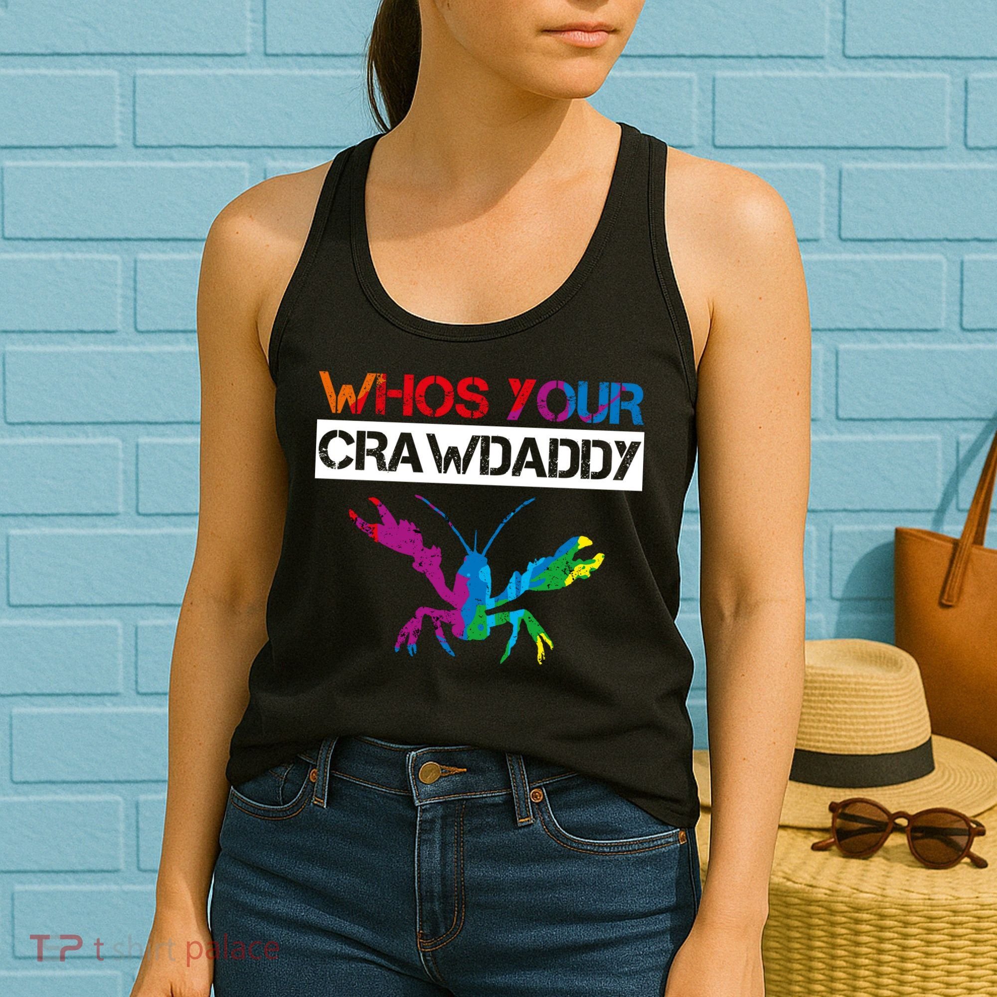 Whos Your Crawdaddy Women's Tank Top