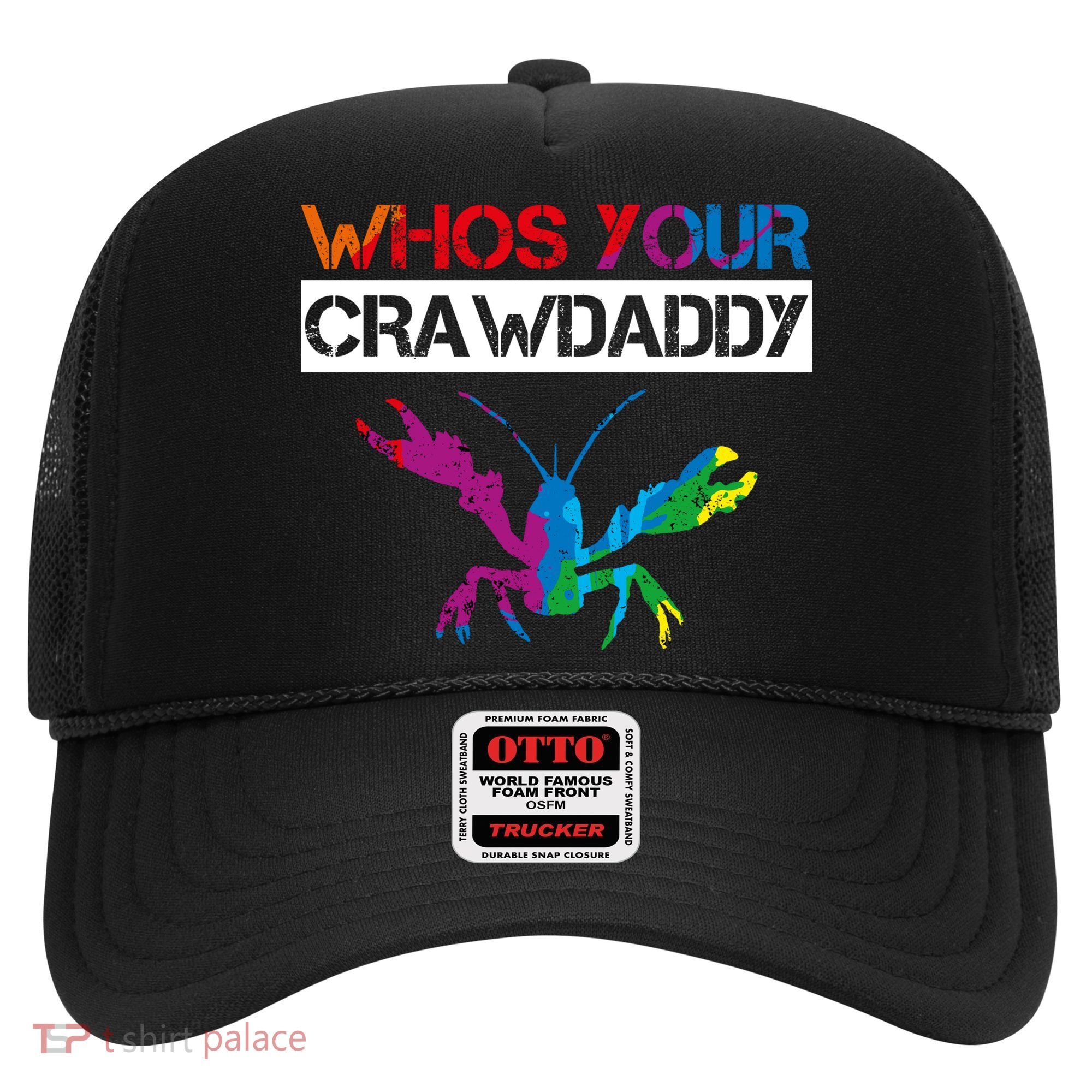 Whos Your Crawdaddy Hat