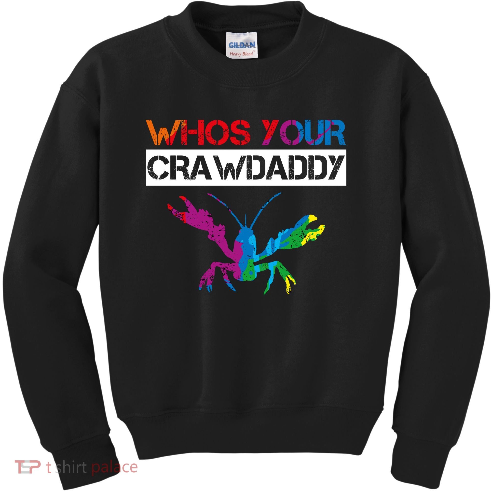 Whos Your Crawdaddy Kids Sweatshirt