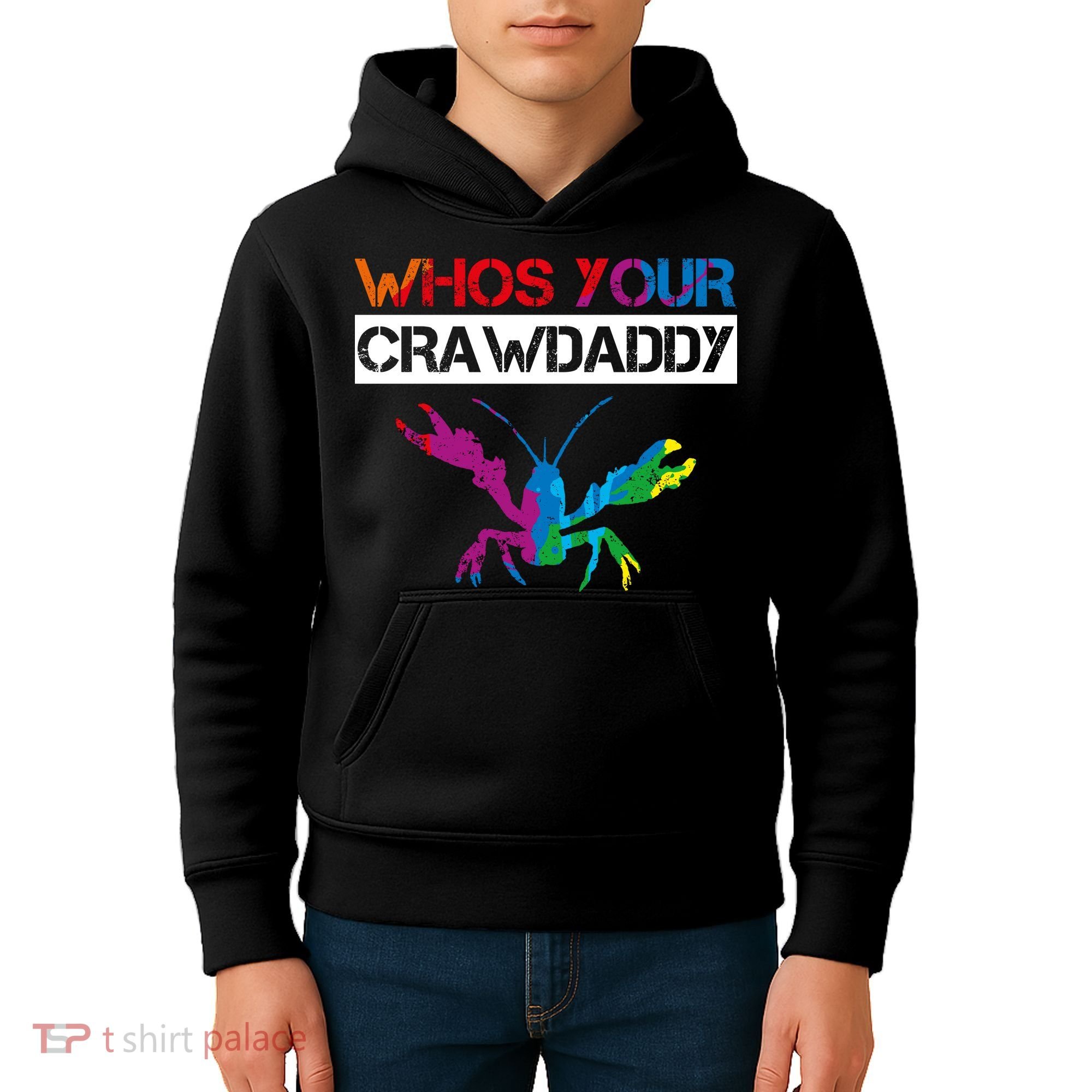 Whos Your Crawdaddy Kids Hoodie