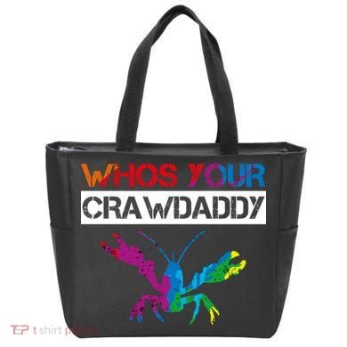 Whos Your Crawdaddy Tote Bag