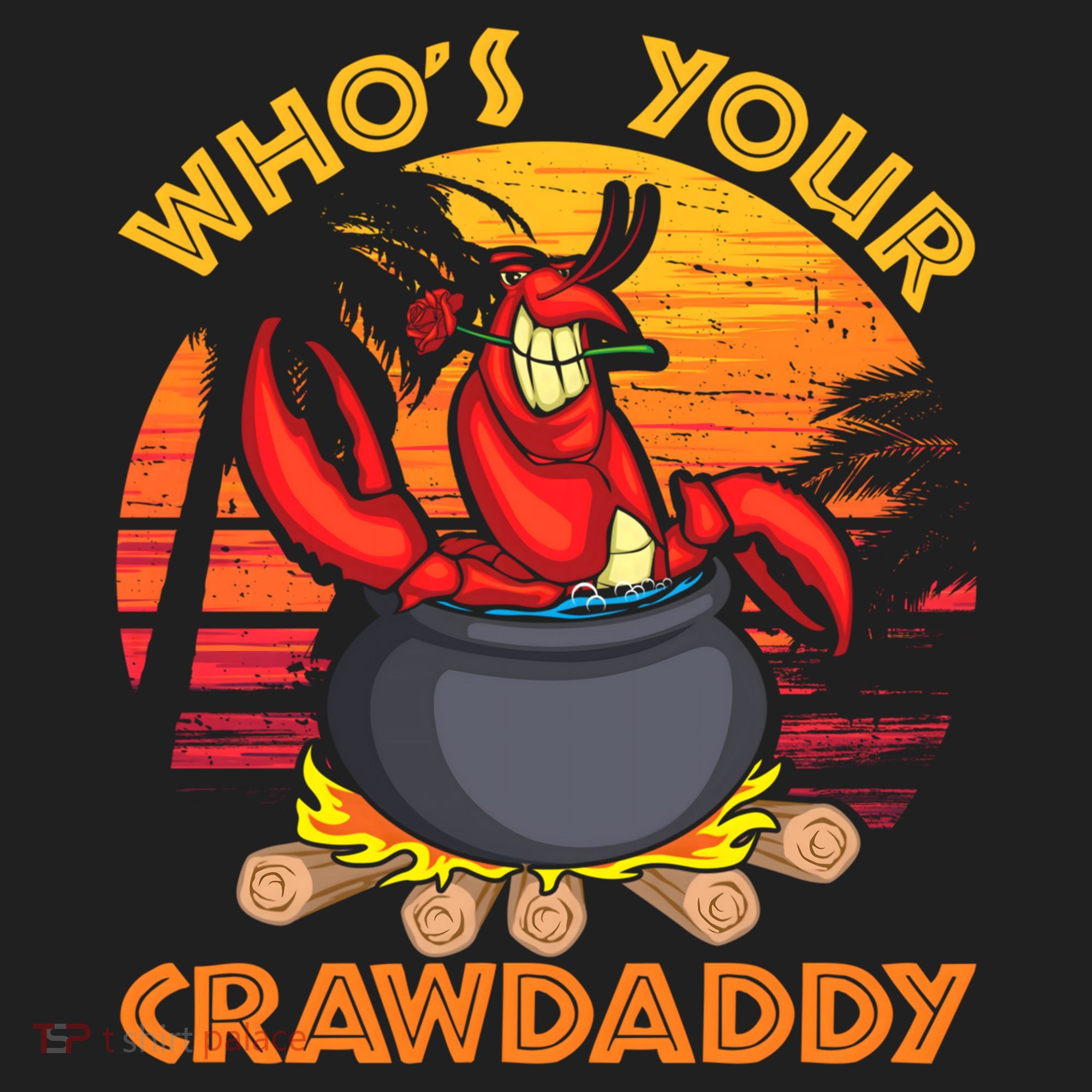 Who's Your Crawdaddy Cajun Crawfish Lobster Foodie Dad Cool Gift Hat