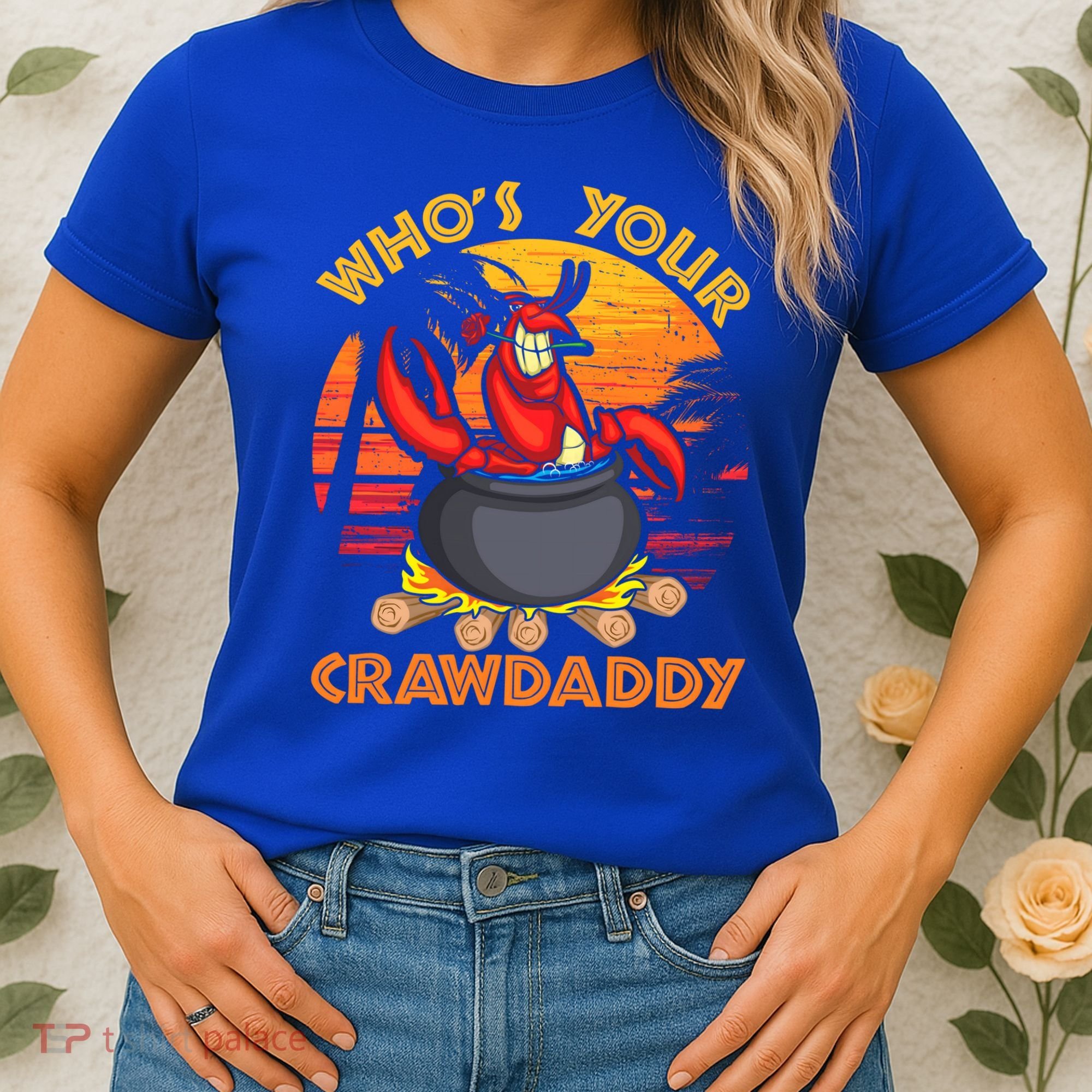 Who's Your Crawdaddy Cajun Crawfish Lobster Foodie Dad Cool Gift Women's T-Shirt