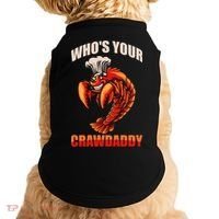 Who's Your Crawdaddy Crawfish Boil Crayfish Cajun Crawdad Cool Gift Doggie Tank thumb 0