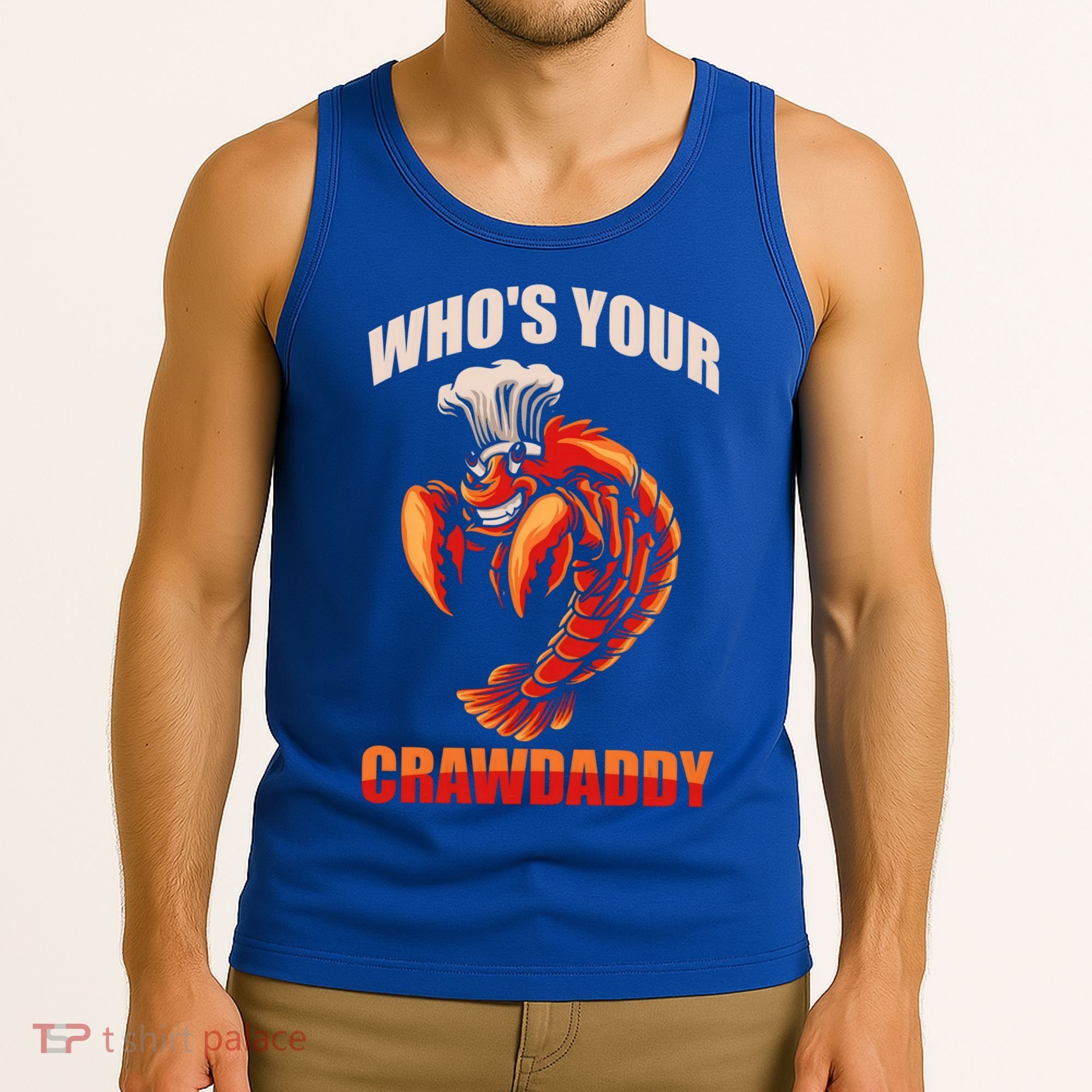 Who's Your Crawdaddy Crawfish Boil Crayfish Cajun Crawdad Cool Gift Tank Top