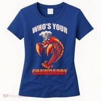 Who's Your Crawdaddy Crawfish Boil Crayfish Cajun Crawdad Cool Gift Women's T-Shirt thumb 0