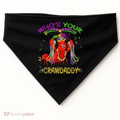 Whos Your Crawdaddy Crawfish Jester Beads Funny Mardi Gras USA-Made Doggie Bandana