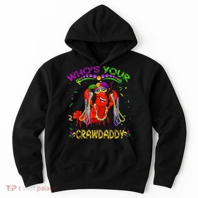 Whos Your Crawdaddy Crawfish Jester Beads Funny Mardi Gras Hoodie