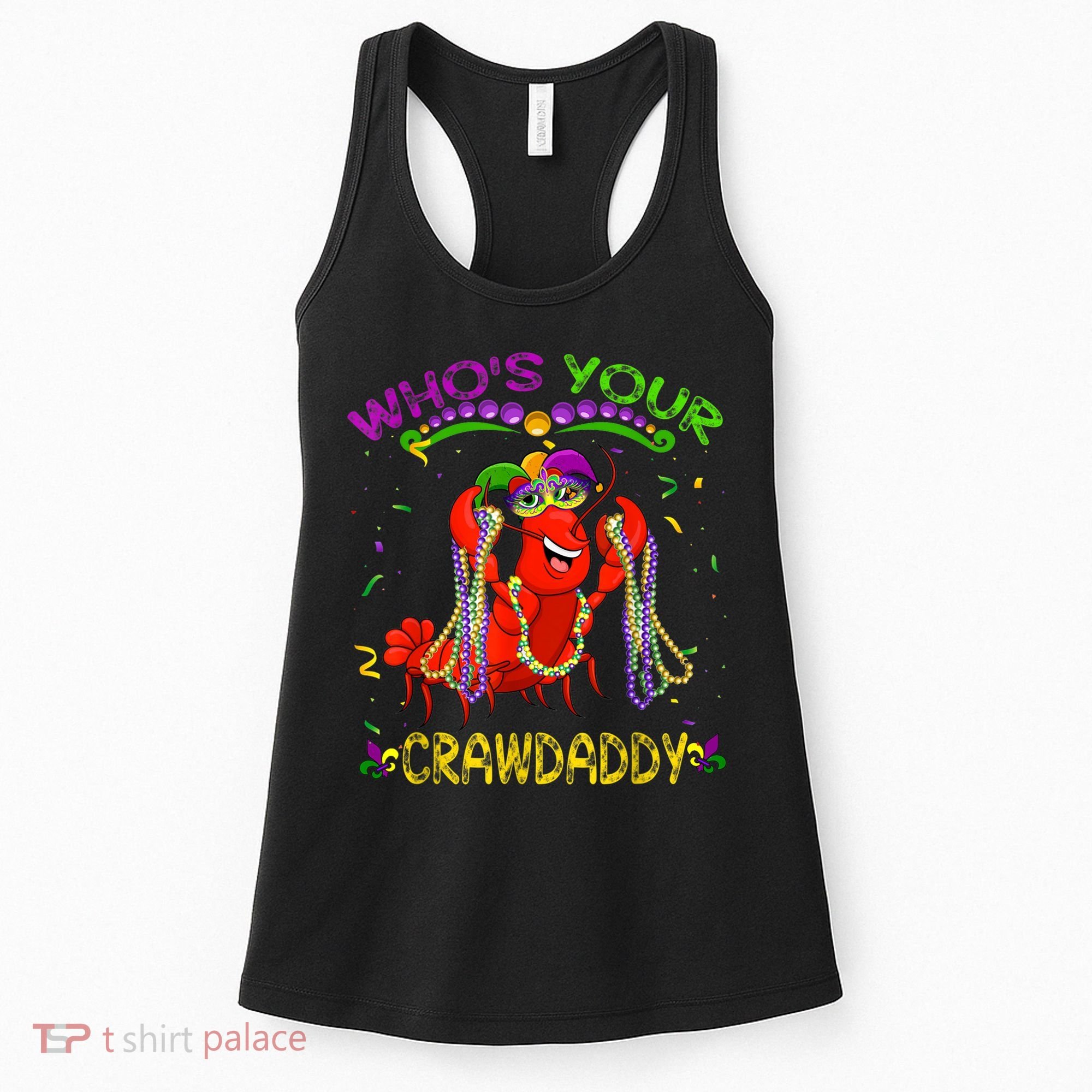 Whos Your Crawdaddy Crawfish Jester Beads Funny Mardi Gras Women's Tank Top