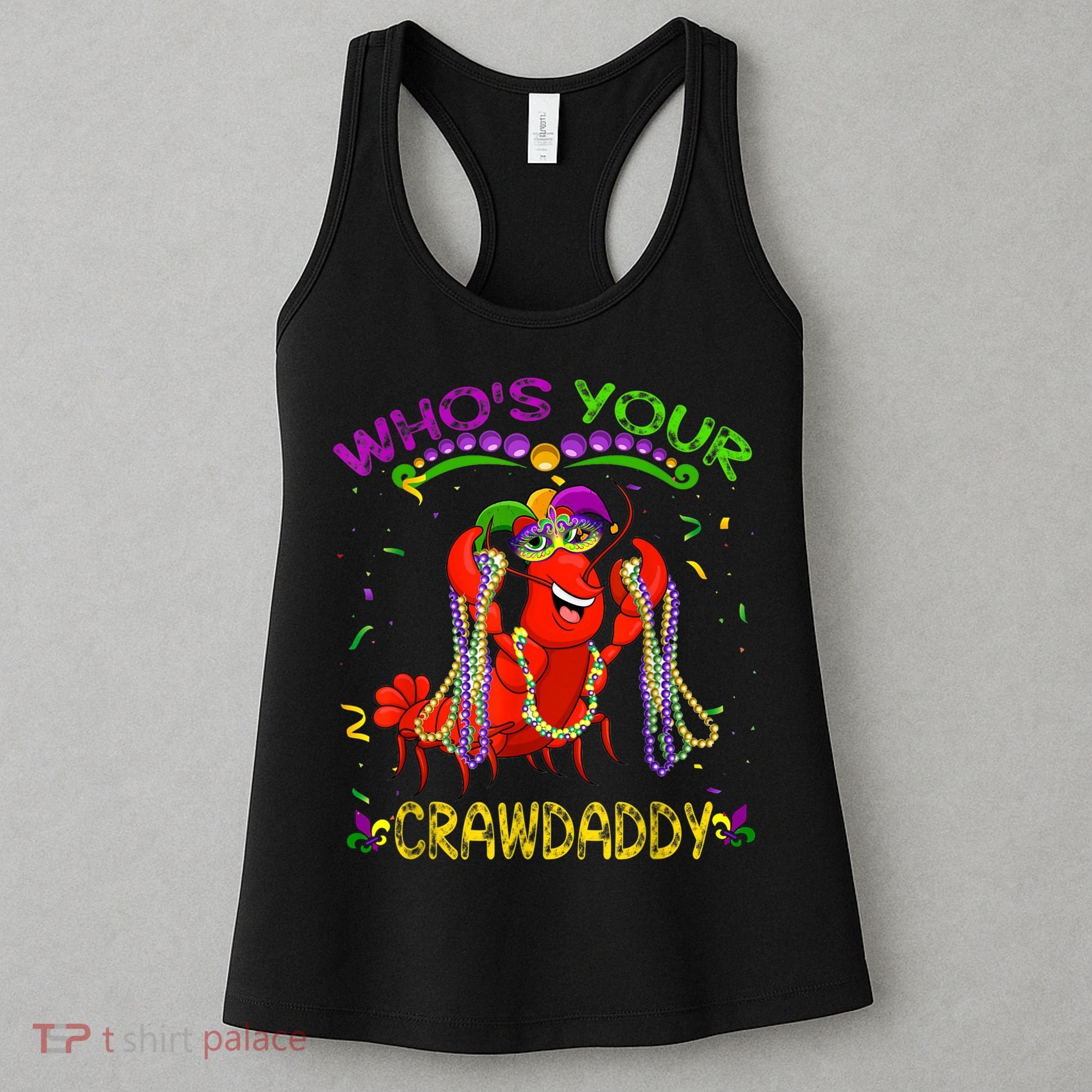 Whos Your Crawdaddy Crawfish Jester Beads Funny Mardi Gras Women's Tank Top