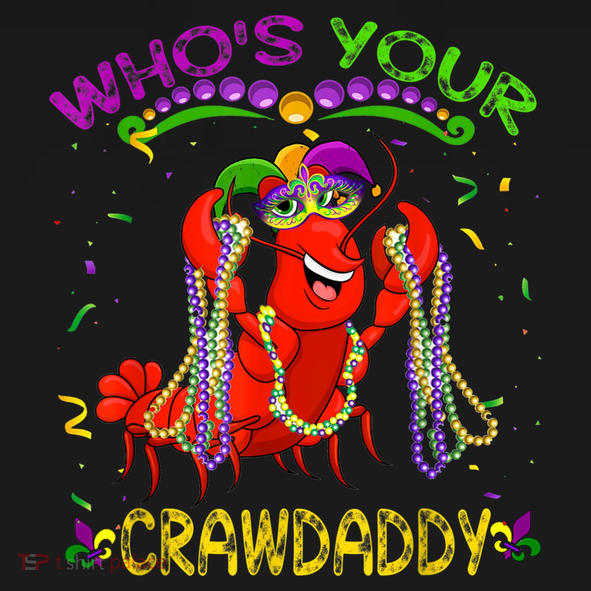 Whos Your Crawdaddy Crawfish Jester Beads Funny Mardi Gras Women's Tank Top